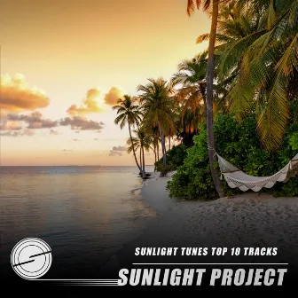 Sunlight Tunes Top 10 Tracks by Sunlight Project