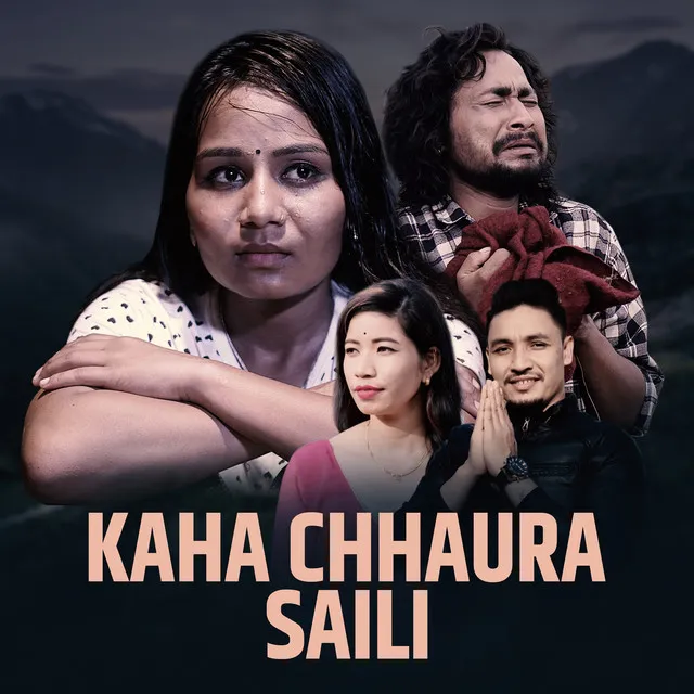 KAHA CHHAURA SAILI