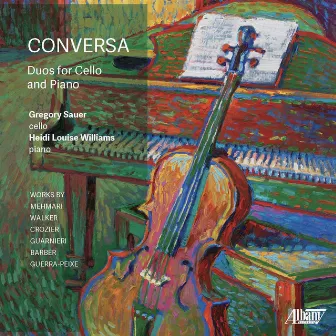 Conversa - Duos for Cello and Piano by Heidi Louise Williams