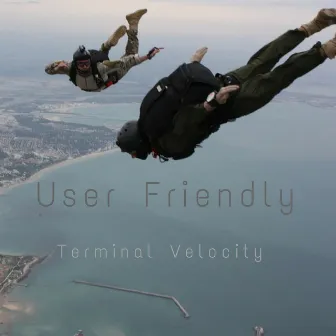 Terminal Velocity by User Friendly