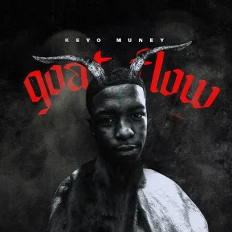 Goat Flow by Kevo Muney