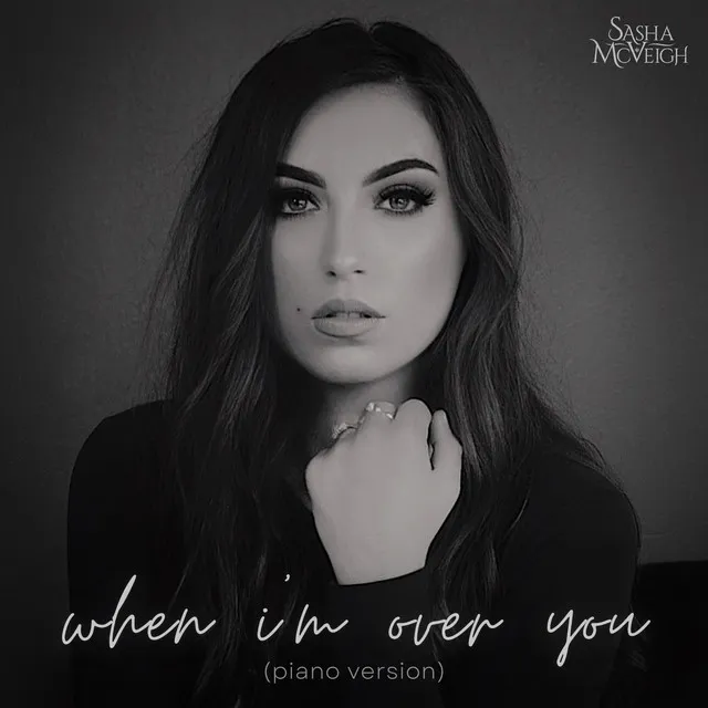 When I'm Over You (feat. David Evans) - Piano Version