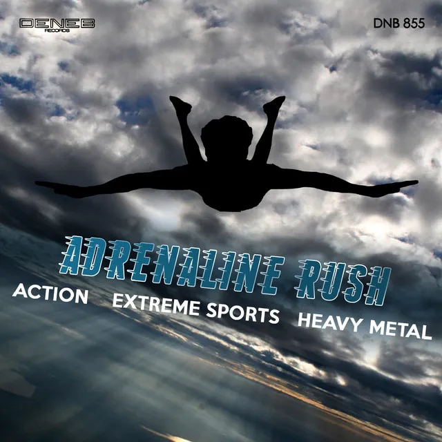 Adrenaline Rush (Action, Extreme Sports)