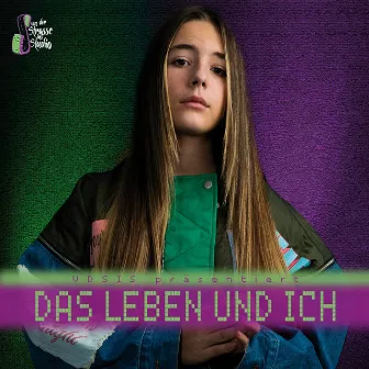 Das Leben und ich by VDSIS