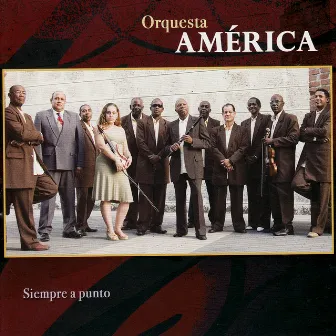 Siempre a Punto by Orquesta América