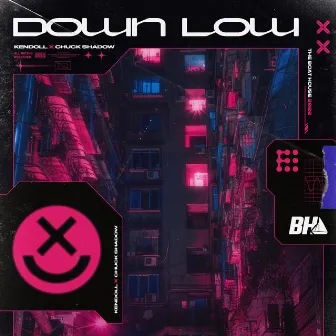 Down Low by Chuck Shadow