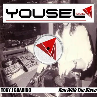 Run With The Disco by Tony J Guarino