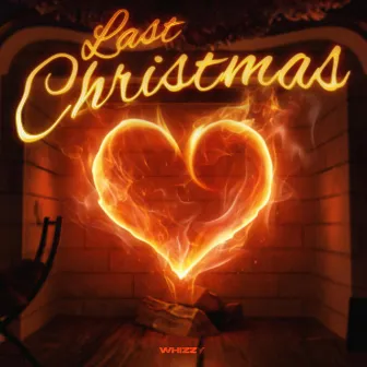 Last Christmas by Whizzy