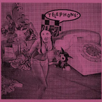 Telephone by Pretty Sick