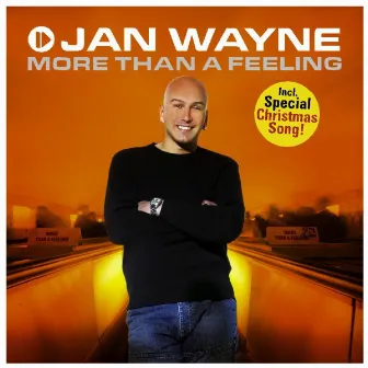 More Than A Feeling by Jan Wayne