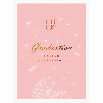 miwa ballad collection 〜graduation〜 by miwa