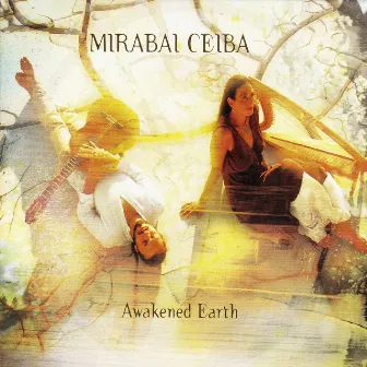 Awakened Earth by Mirabai Ceiba