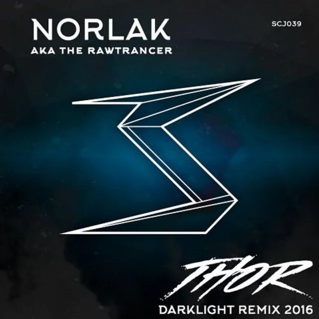 Thor (2016 remix) - Darklight Remix