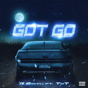 Got Go by Unknown Artist