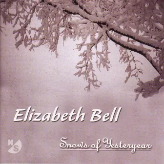 Bell, Elizabeth: Spectra / Song of Here and Forever / Les Neiges D'Antan by Elizabeth Bell