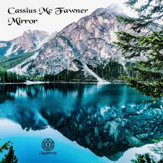 Mirror (Extended) by Cassius Mc Fawner