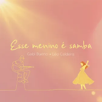 Esse Menino É Samba (Acústico) by Léo Caldeira