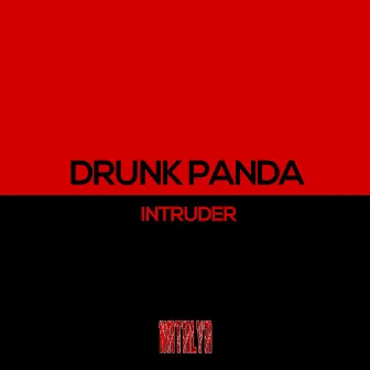 Intruder by Drunk Panda