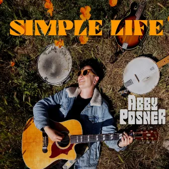 Simple Life by Abby Posner