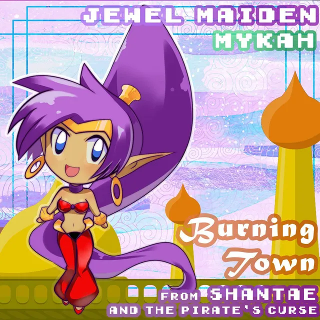 Burning Town (From "Shantae and the Pirate's Curse") - Cover Version