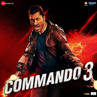 Commando 3 (Original Motion Picture Soundtrack) by Vikram Montrose