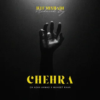 Chehra by Ch Azan Ahmad