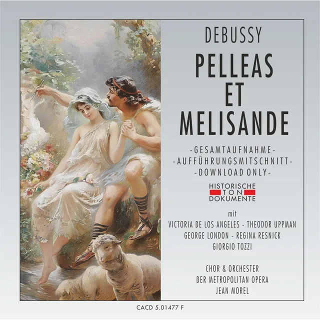 Claude Debussy: Pelleas Et Melisande