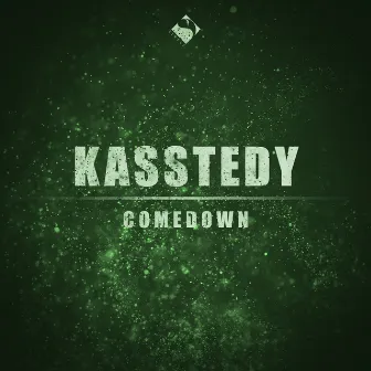 Comedown by Kasstedy