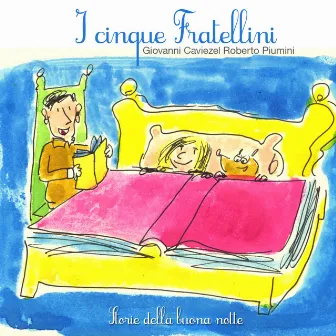 I cinque fratellini (Storie della buonanotte) by Roberto Piumini