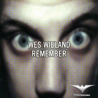 Remember by Wes Wieland