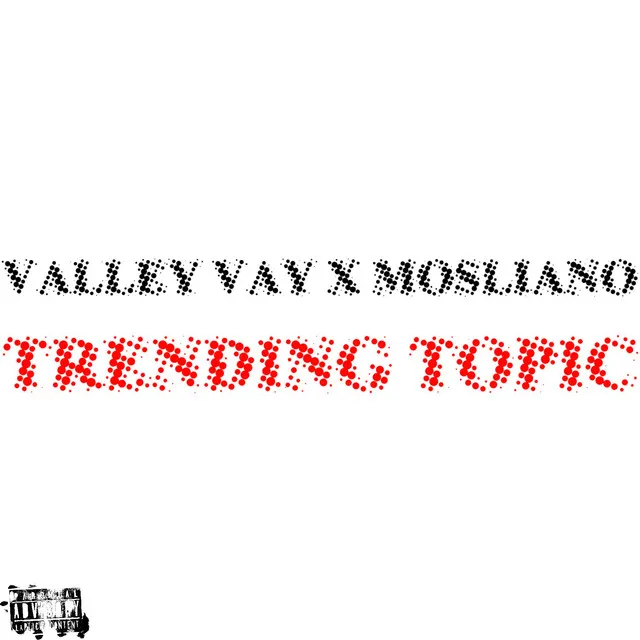 Trending Topic (feat. Mosliano)