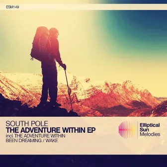 The Adventure Within EP by South Pole