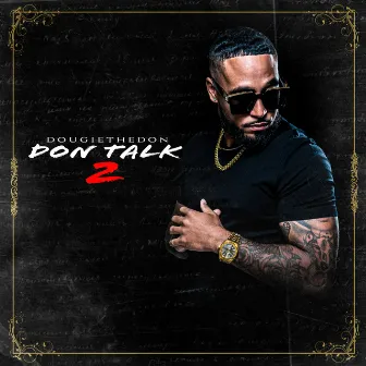 Don Talk 2 by DougieTheDon