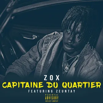 Capitaine du quartier by Zox