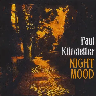 Night Mood by Paul Klinefelter