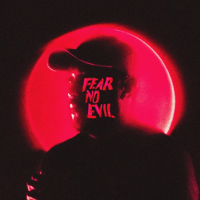 FEAR NO EVIL