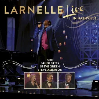 Live In Nashville by Larnelle Harris