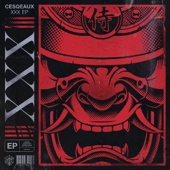 XXX EP by Cesqeaux