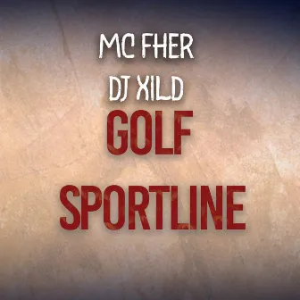 Golf Sportline by Mc Fher