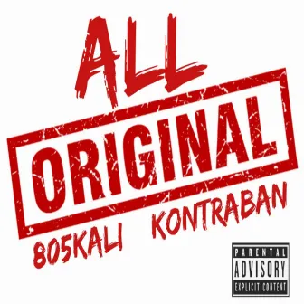 All Original (Extended Version) by 805Kali