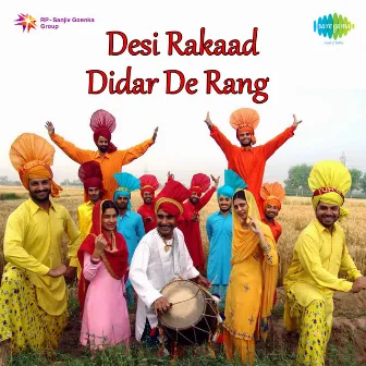 Desi Rakaad Didar De Rang by Didar Sandhu