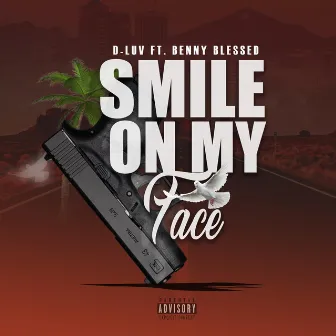 Smile on My Face by Dluv Small Town General