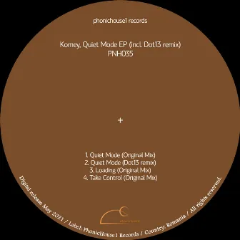 Quiet Mode EP (incl. dot13 remix) by Komey