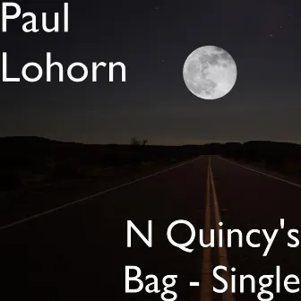 N Quincy's Bag - Single by Paul Lohorn