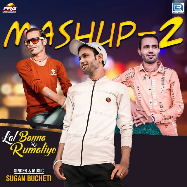 Lal Banna Ro Rumaliyo Mashup 2