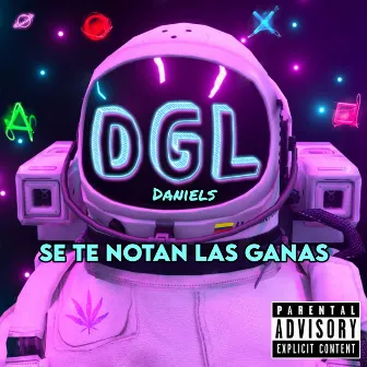 Se Te Notan las Ganas by DGL Daniels