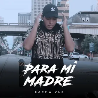 PARA MI MADRE by Karma VLC