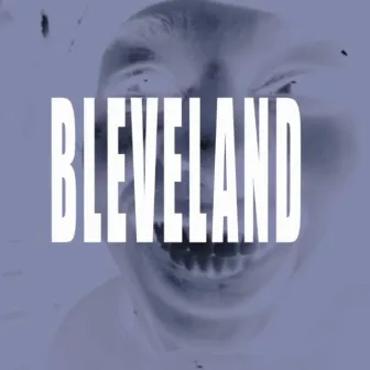 BLEVELAND by Fiendz