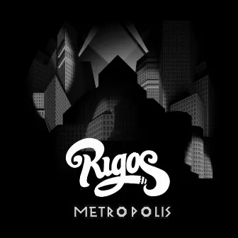 METROPOLIS by Rigos