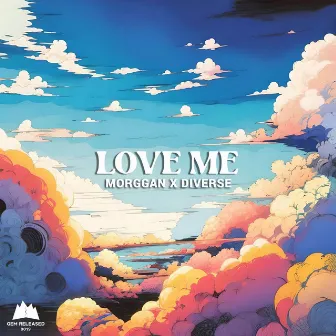 Love Me by Diverse